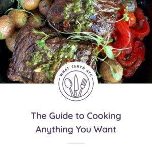 The Guide to cooking anything you want